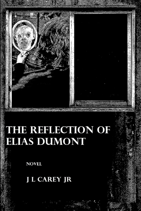 THE REFLECTION OF ELIAS DUMONT