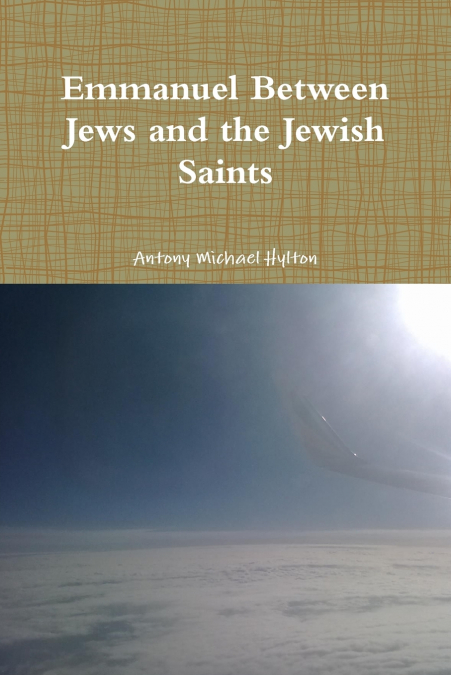 EMMANUEL BETWEEN JEWS AND THE JEWISH SAINTS