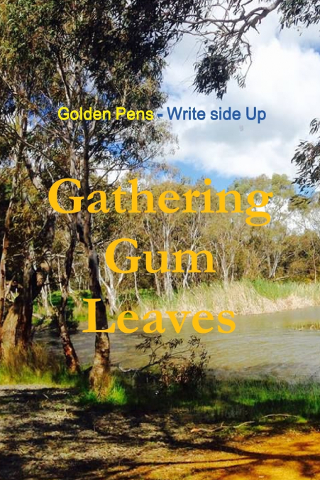 GATHERING GUM LEAVES