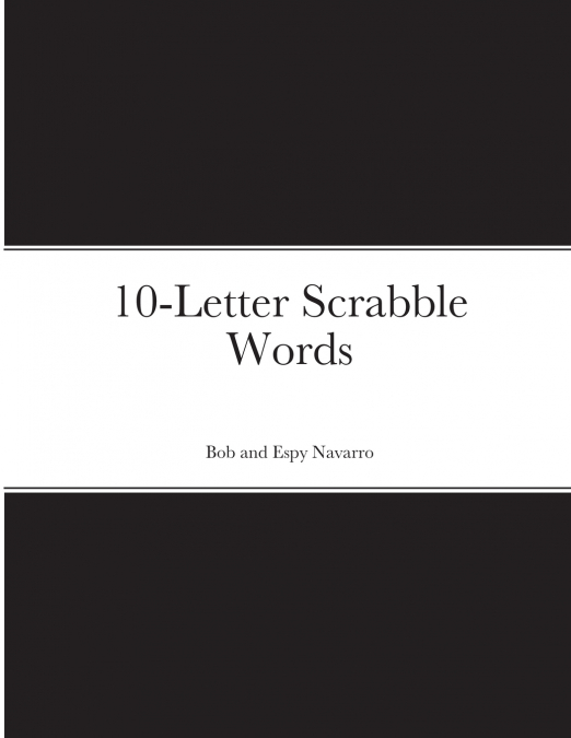 HIGH SCORING SCRABBLE WORDS FROM A TO Z