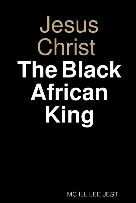 JESUS CHRIST BLACK AFRICAN KING
