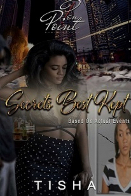 SECRETS BEST KEPT (BASED ON ACTUAL EVENTS)