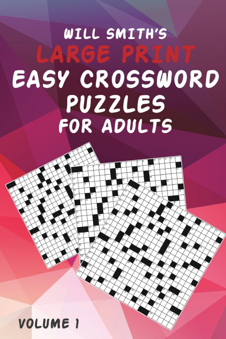 WILL SMITH LARGE PRINT EASY CROSSWORD PUZZLES FOR ADULTS - V