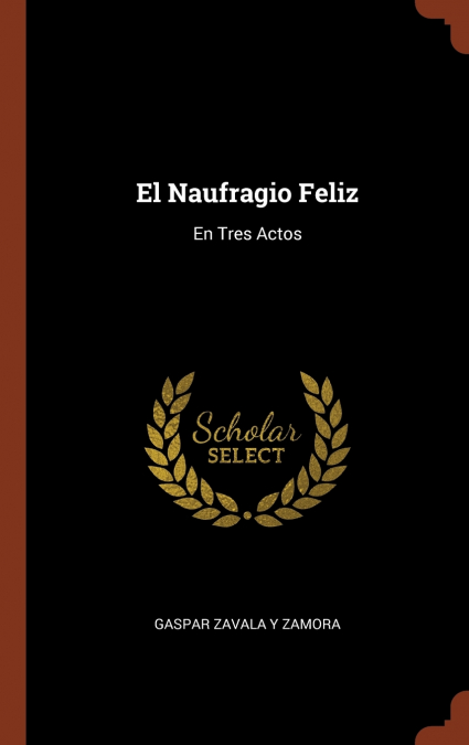 EL NAUFRAGIO FELIZ