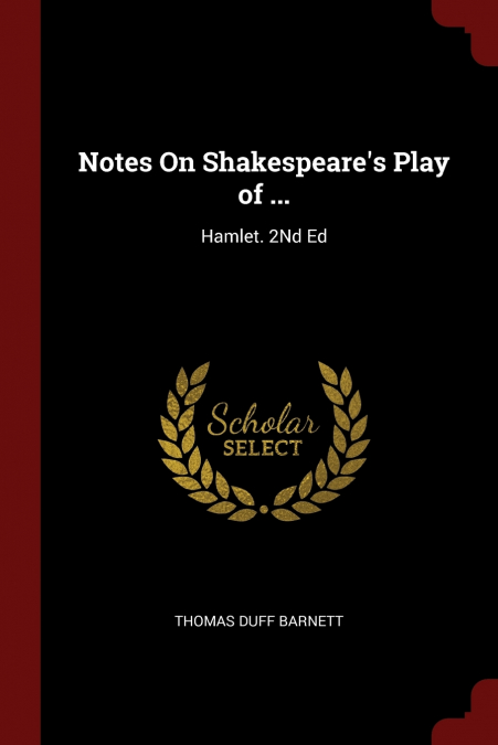 NOTES ON SHAKESPEARE?S PLAY OF ...