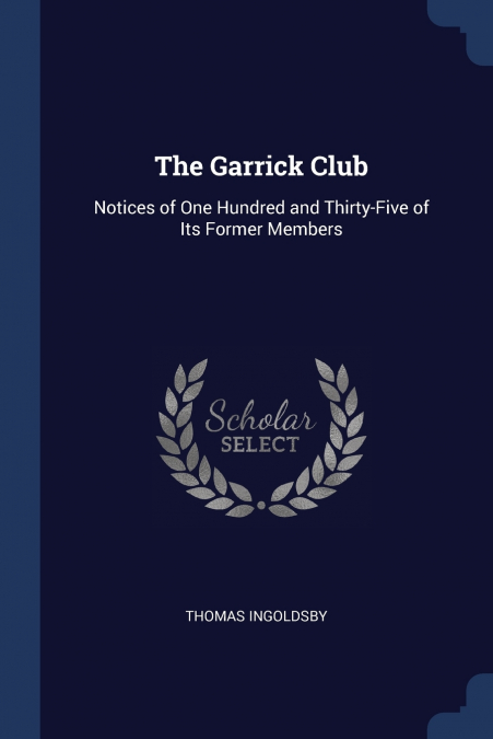 THE GARRICK CLUB
