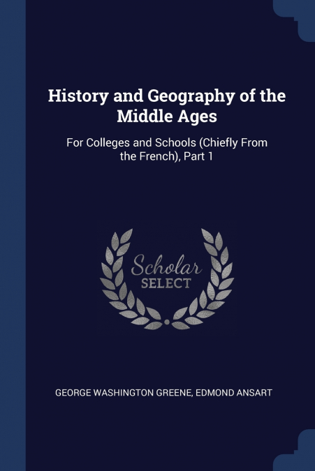 HISTORY AND GEOGRAPHY OF THE MIDDLE AGES
