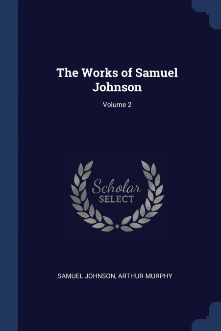 THE WORKS OF SAMUEL JOHNSON, VOLUME 2