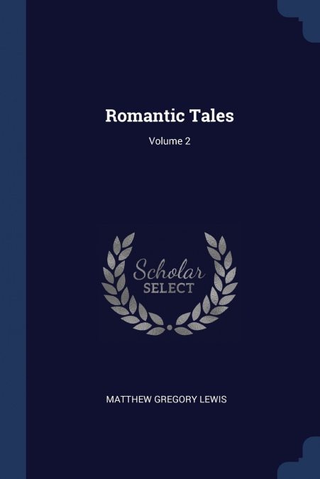 ROMANTIC TALES, VOLUME 2