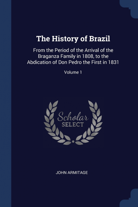 THE HISTORY OF BRAZIL