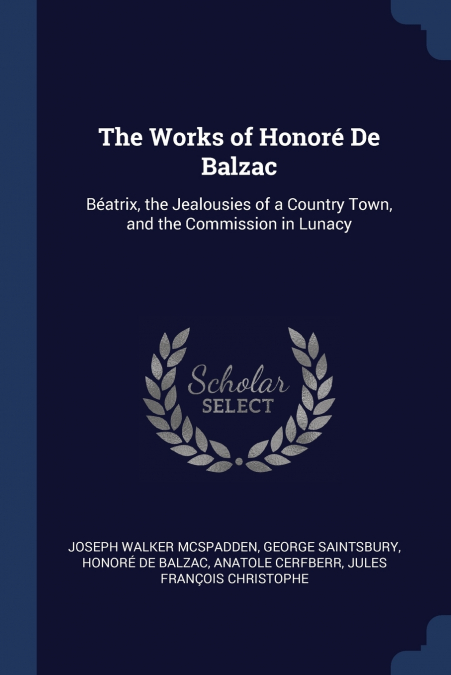 THE WORKS OF HONORE DE BALZAC