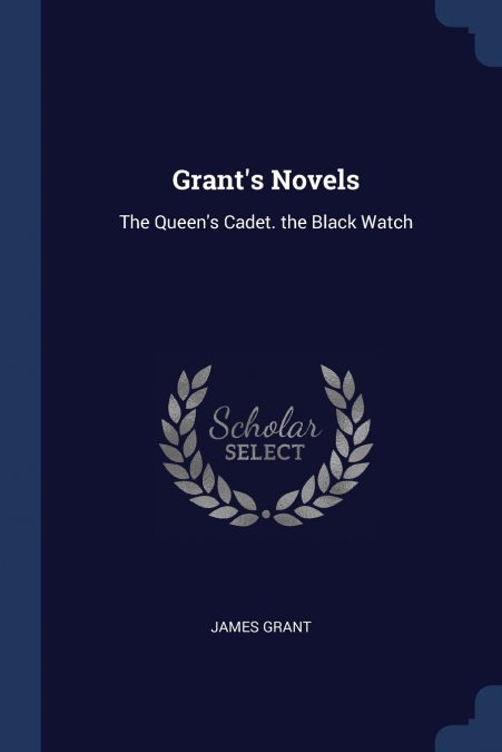 GRANT?S NOVELS