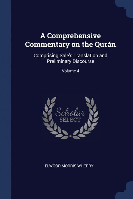 A COMPREHENSIVE COMMENTARY ON THE QURAN