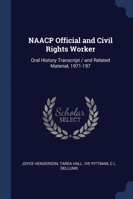 NAACP OFFICIAL AND CIVIL RIGHTS WORKER