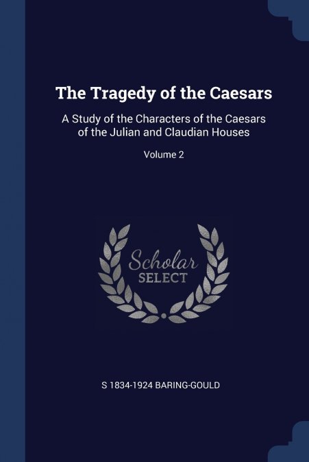 THE TRAGEDY OF THE CAESARS