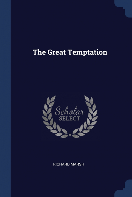 THE GREAT TEMPTATION