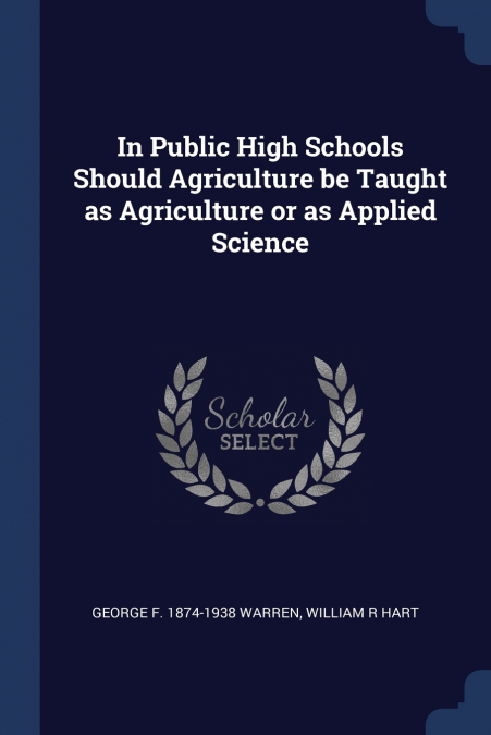 IN PUBLIC HIGH SCHOOLS SHOULD AGRICULTURE BE TAUGHT AS AGRIC