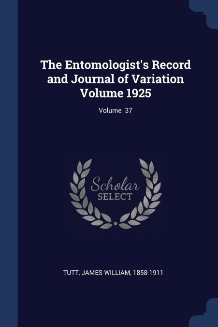 THE ENTOMOLOGIST?S RECORD AND JOURNAL OF VARIATION VOLUME 19