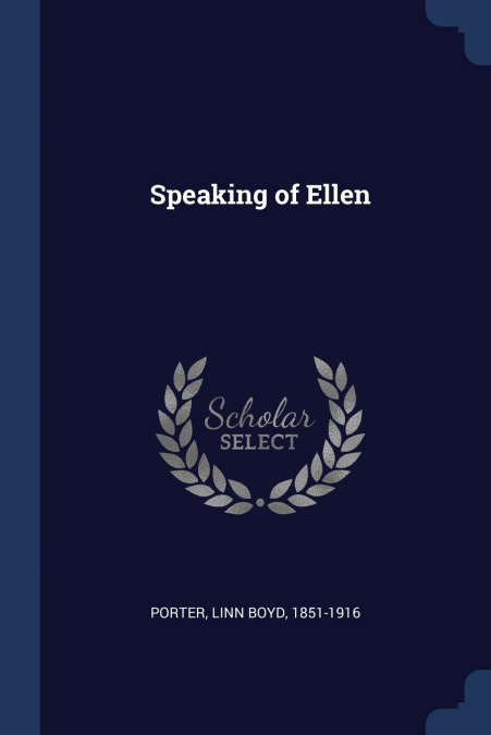 SPEAKING OF ELLEN