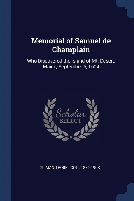 MEMORIAL OF SAMUEL DE CHAMPLAIN
