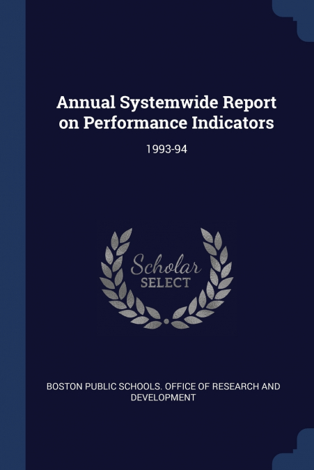 ANNUAL SYSTEMWIDE REPORT ON PERFORMANCE INDICATORS