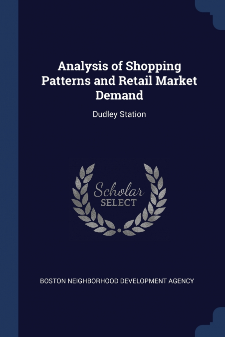 ANALYSIS OF SHOPPING PATTERNS AND RETAIL MARKET DEMAND
