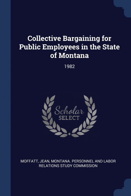 COLLECTIVE BARGAINING FOR PUBLIC EMPLOYEES IN THE STATE OF M