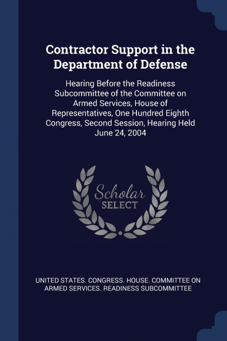 CONTRACTOR SUPPORT IN THE DEPARTMENT OF DEFENSE