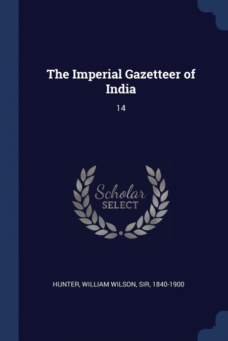 THE IMPERIAL GAZETTEER OF INDIA