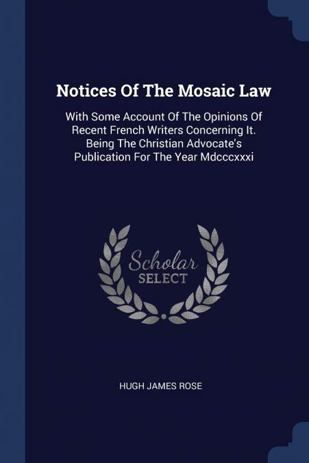 NOTICES OF THE MOSAIC LAW