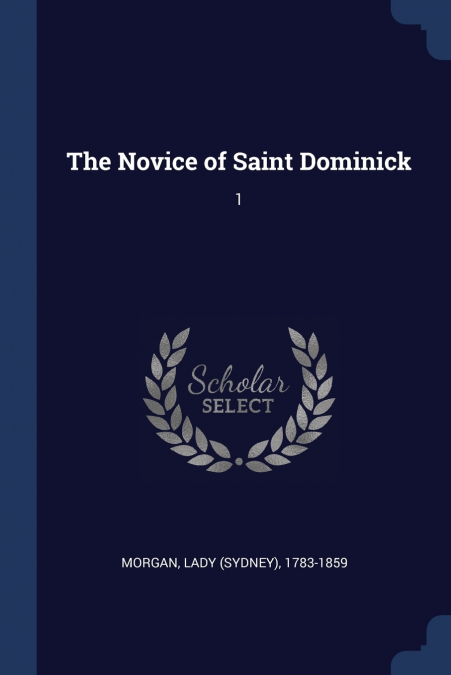 THE NOVICE OF SAINT DOMINICK