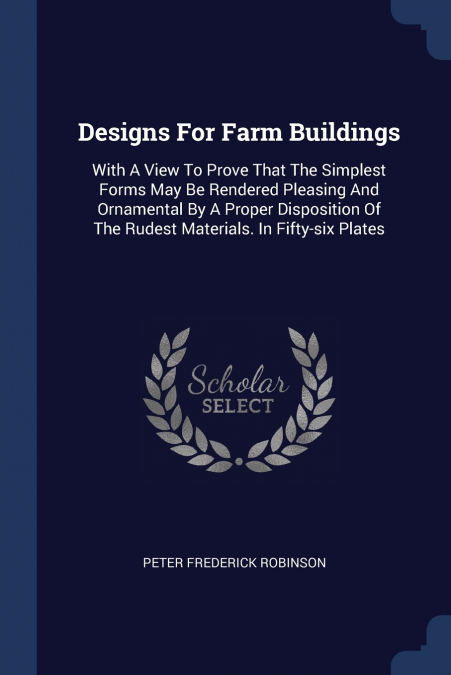 DESIGNS FOR FARM BUILDINGS