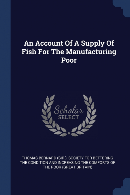AN ACCOUNT OF A SUPPLY OF FISH FOR THE MANUFACTURING POOR