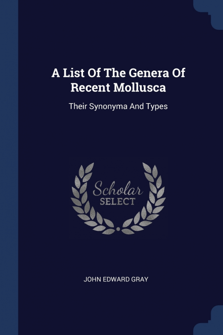 A LIST OF THE GENERA OF RECENT MOLLUSCA