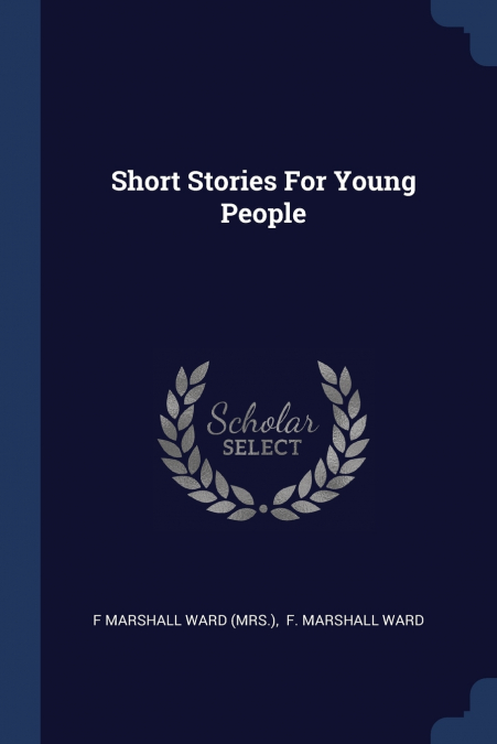 SHORT STORIES FOR YOUNG PEOPLE