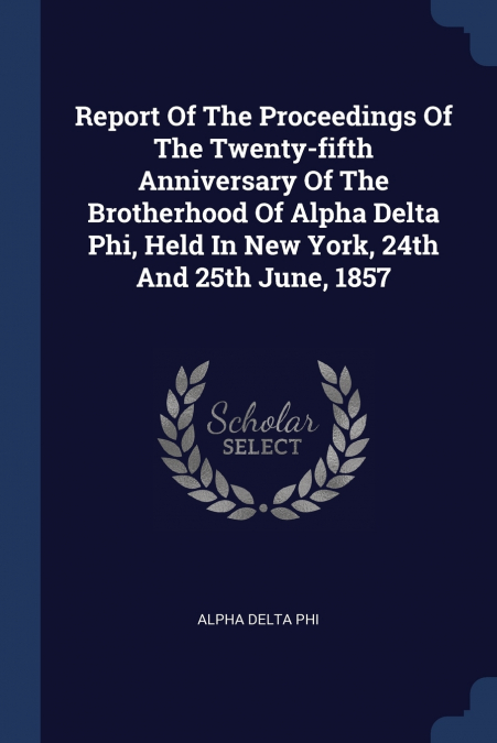REPORT OF THE PROCEEDINGS OF THE TWENTY-FIFTH ANNIVERSARY OF