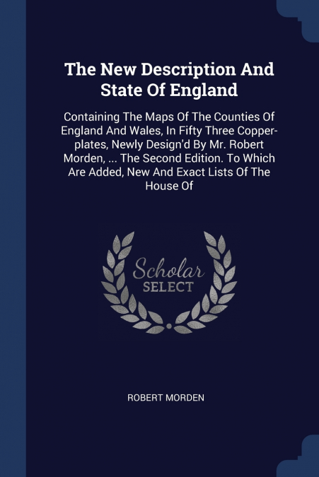 THE NEW DESCRIPTION AND STATE OF ENGLAND