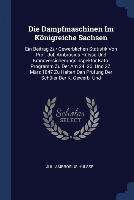 DIE DAMPFMASCHINEN IM KONIGREICHE SACHSEN