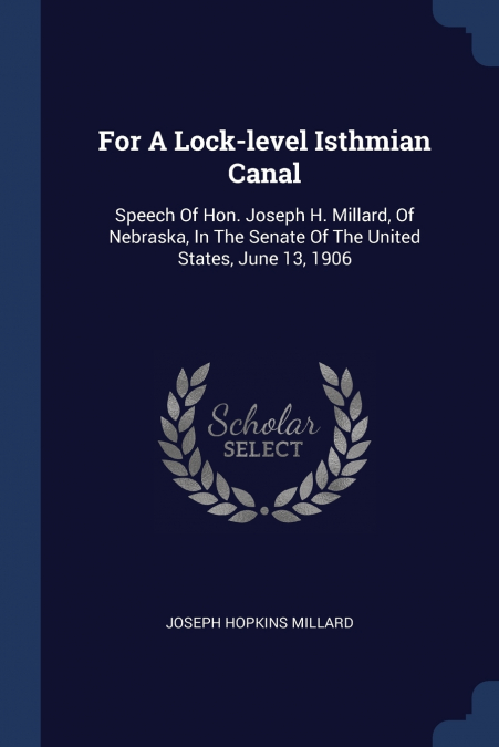 FOR A LOCK-LEVEL ISTHMIAN CANAL