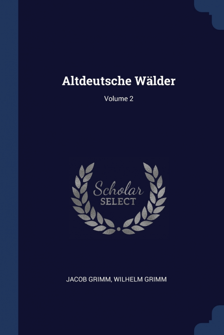 ALTDEUTSCHE WALDER, VOLUME 2