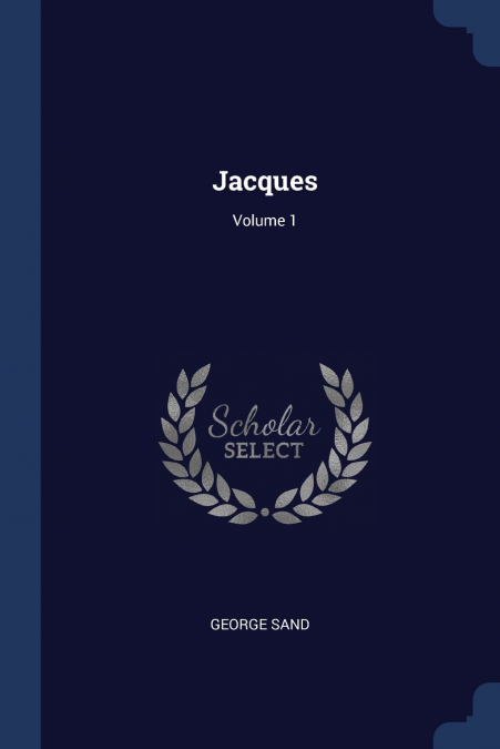 JACQUES, VOLUME 1