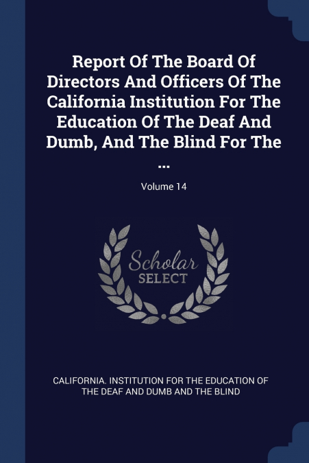 REPORT OF THE BOARD OF DIRECTORS AND OFFICERS OF THE CALIFOR