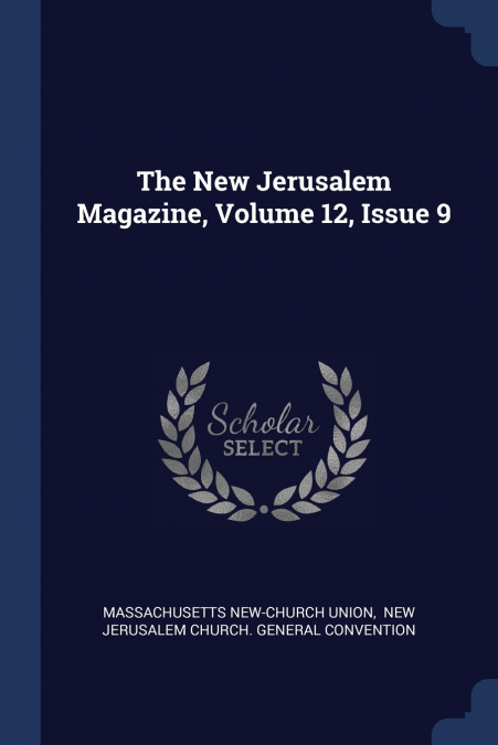 THE NEW JERUSALEM MAGAZINE, VOLUME 6, ISSUE 1