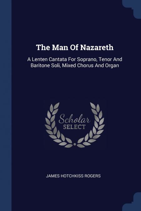 THE MAN OF NAZARETH
