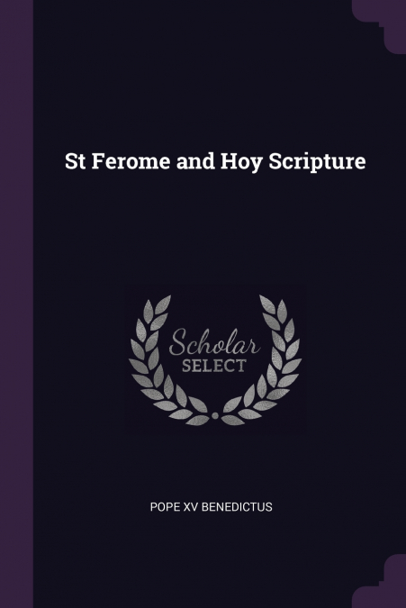 ST FEROME AND HOY SCRIPTURE