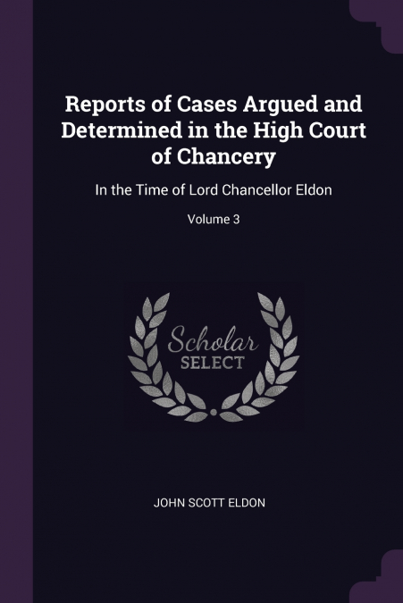 REPORTS OF CASES ARGUED AND DETERMINED IN THE HIGH COURT OF