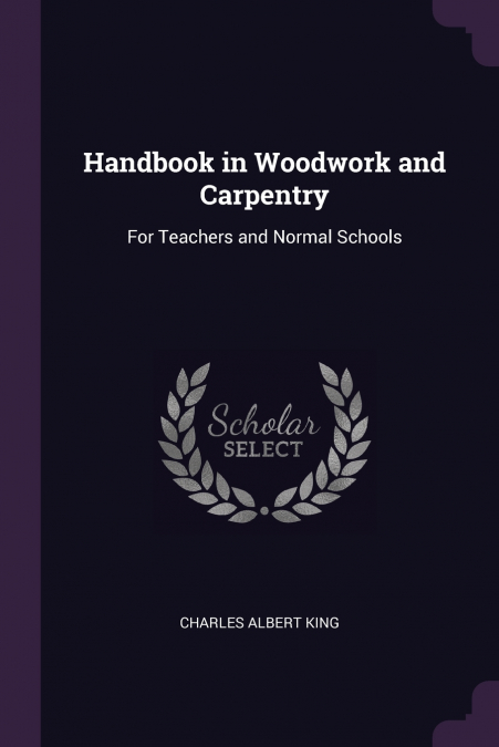 HANDBOOK IN WOODWORK AND CARPENTRY