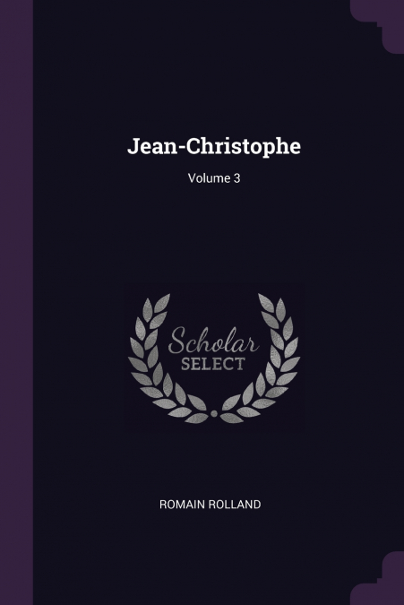 JEAN-CHRISTOPHE, VOLUME 3