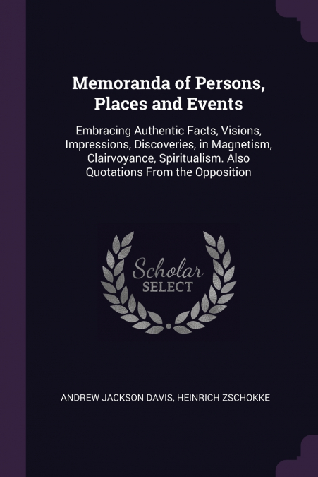 MEMORANDA OF PERSONS, PLACES AND EVENTS