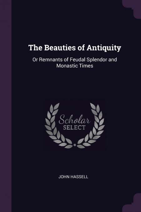 THE BEAUTIES OF ANTIQUITY